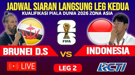 jadwal leg 2 indonesia vs brunei darussalam